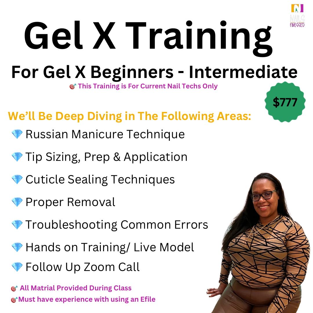 1:1 Gel X Training: Everything You Need to Know