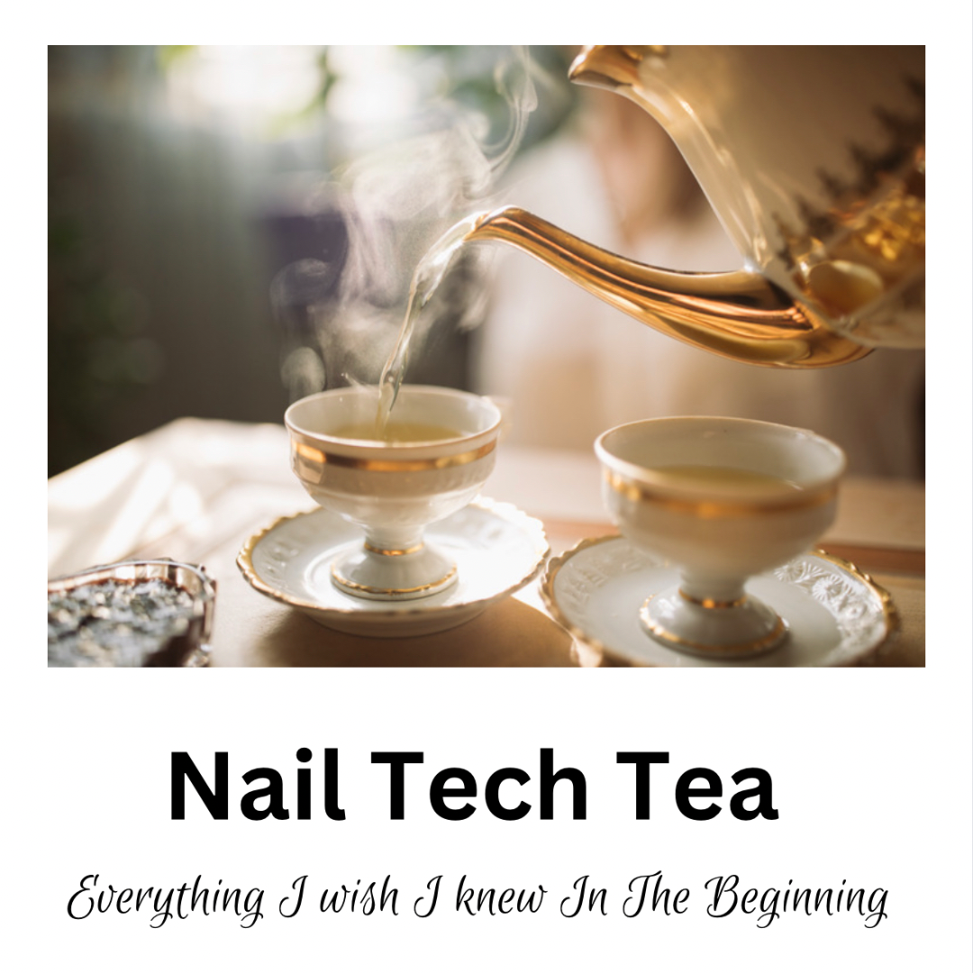 Nail Tech Tea: Ebook Guide for Beginners